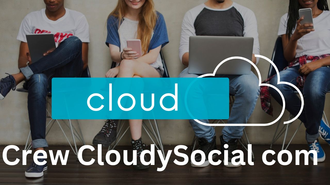 Crew CloudySocial com